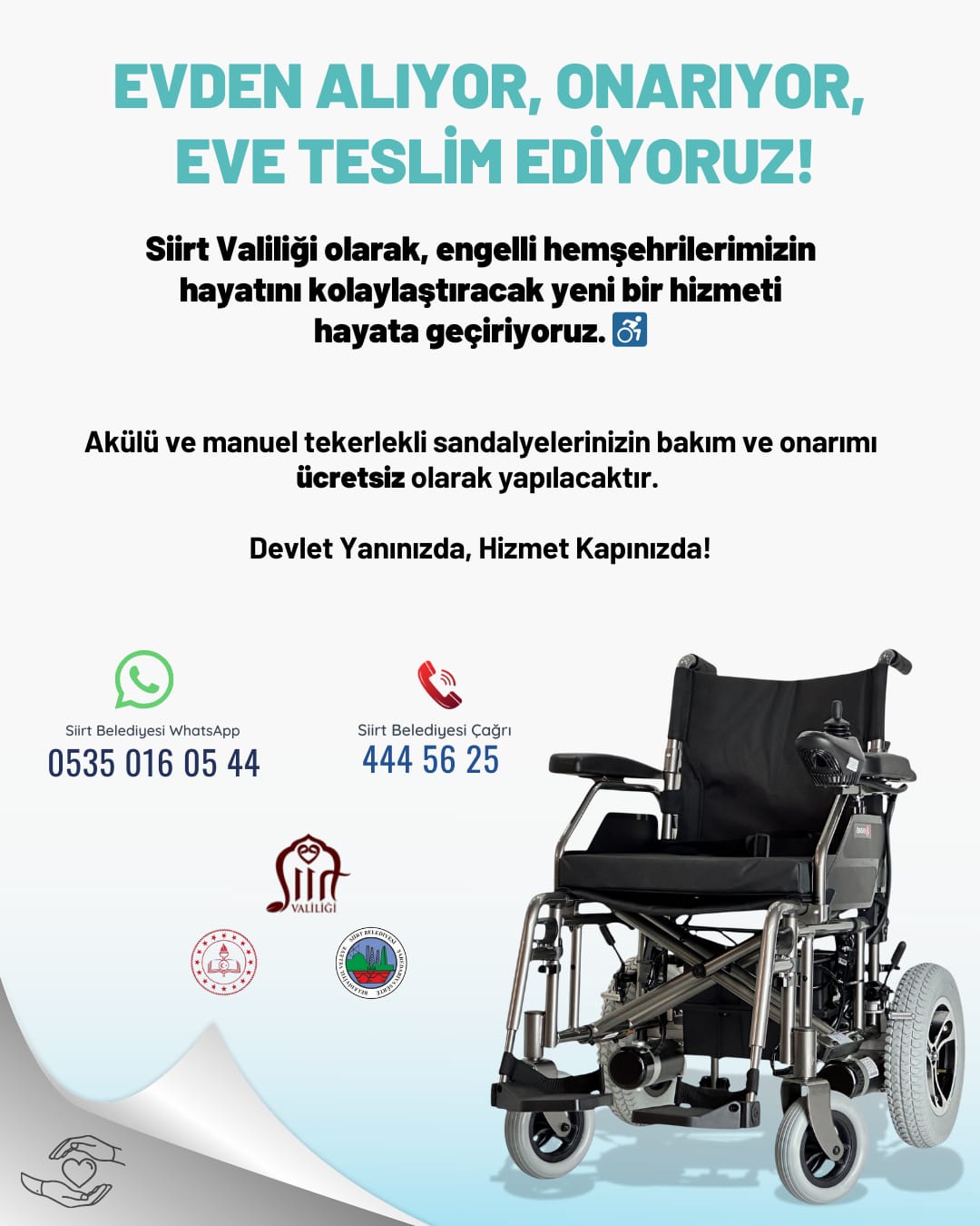 SİİRT’TE ENGELLİ VATANDAŞLARA YÖNELİK AKÜLÜ VE TEKERLEKLİ SANDALYE BAKIM VE ONARIM HİZMETİ BAŞLATILDI