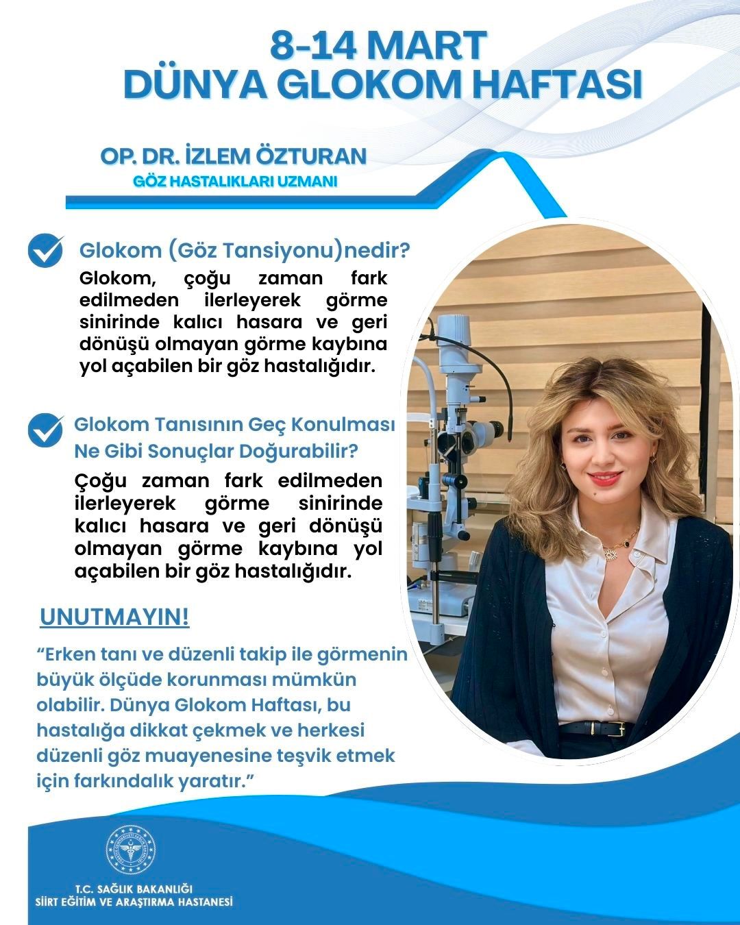 8–14 Mart tarihleri arasında kutlanan Dünya Glokom Haftası