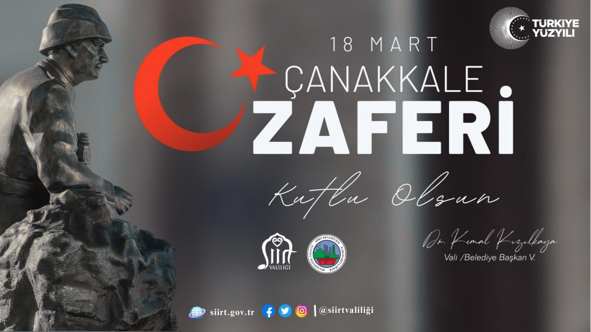 SİİRT’TE “18 MART ÇANAKKALE ZAFERİ VE ŞEHİTLERİ ANMA GÜNÜ” ÇEŞİTLİ ETKİNLİKLERLE ANILACAK