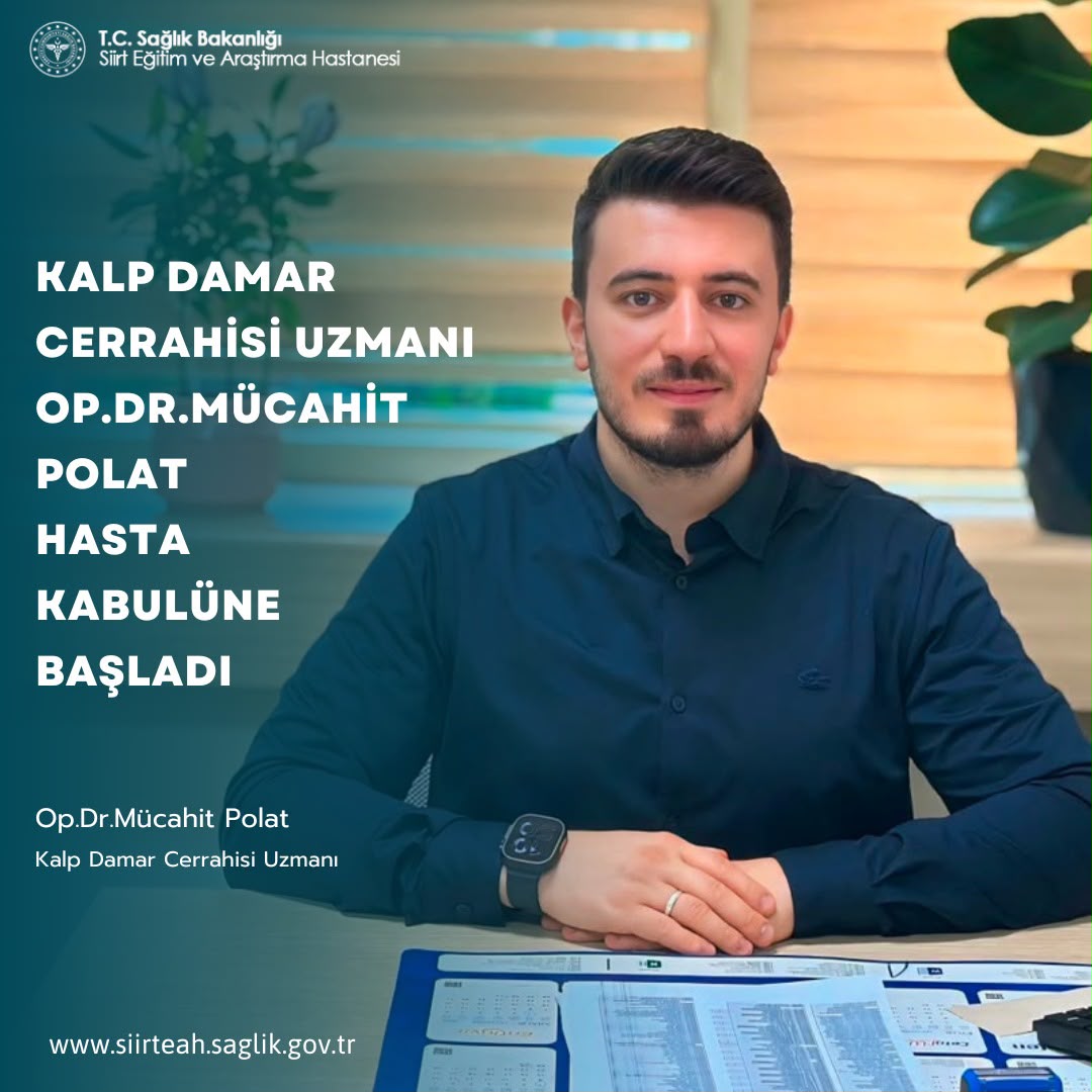 Kalp Damar Cerrahisi Uzmanı Op. Dr. Mücahit Polat hastanemizde hasta kabulüne başladı