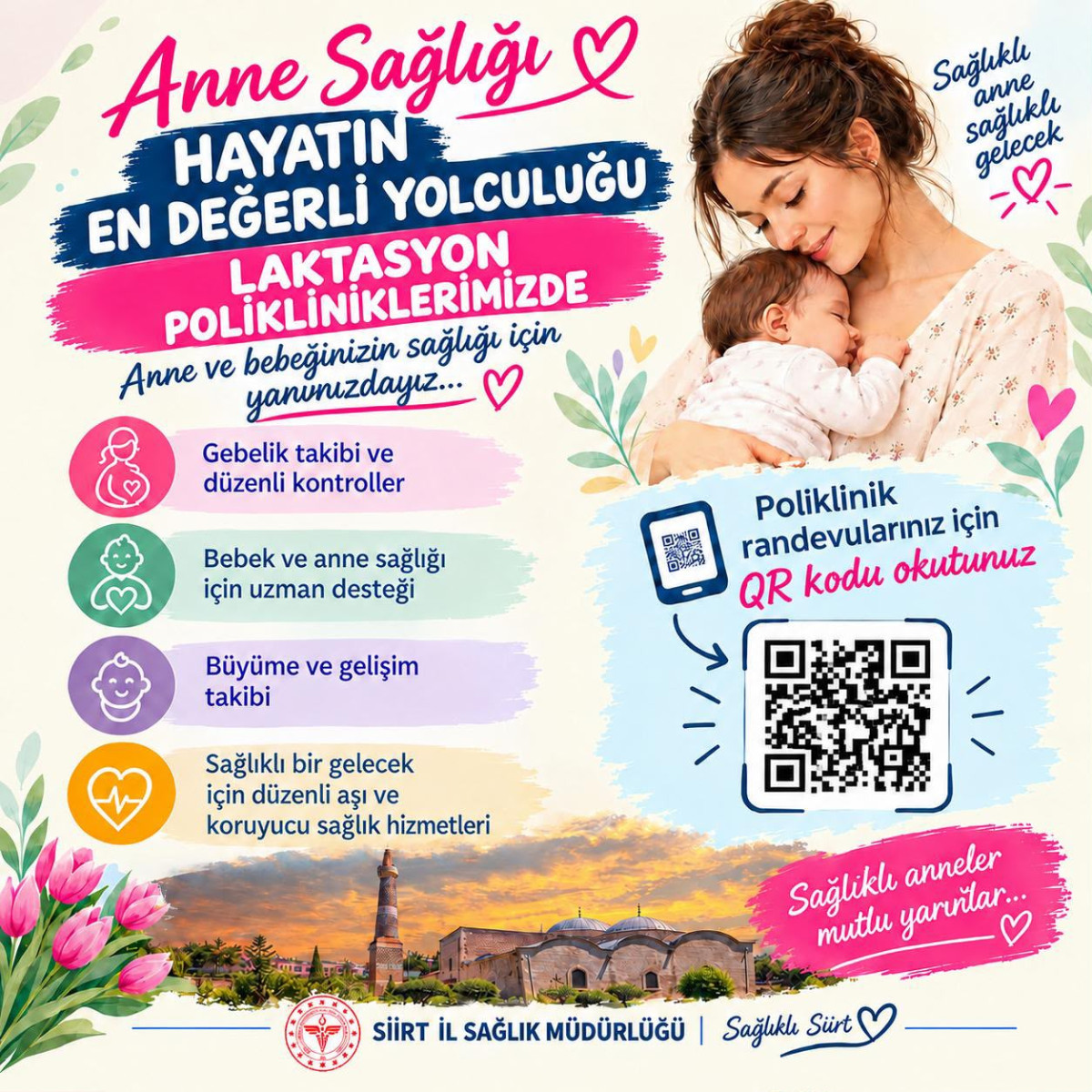 Siirt Eğitim ve Araştırma Hastanesinde , anne ve bebek sağlığını desteklemek amacıyla Laktasyon ve Relaktasyon Polikliniklerimizde annelerimize yönelik danışmanlık ve sağlık hizmetleri veriliyor 